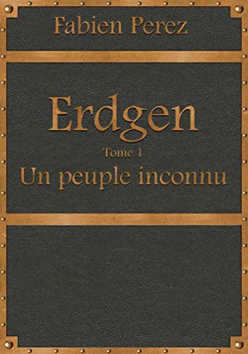 Couverture de "Erdgen, un peuple inconnu"